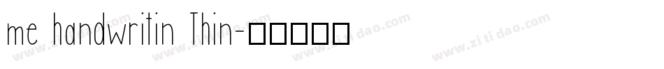 me handwritin Thin字体转换